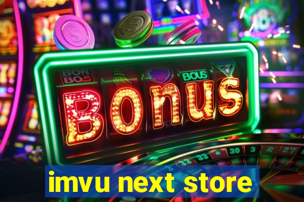 imvu next store